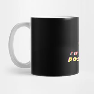 Radiate Positivity - A Symbol Of Radioactive Element Mug